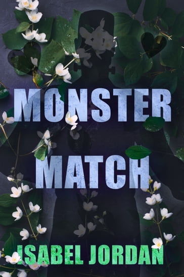 Monster Match - Isabel Jordan