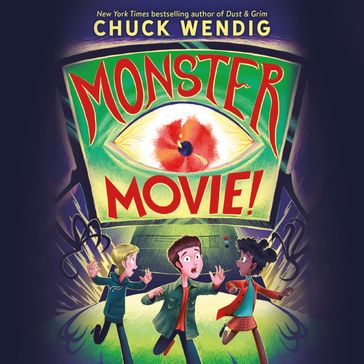 Monster Movie! - Chuck Wendig