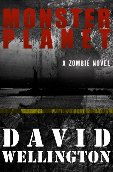 Monster Planet - David Wellington