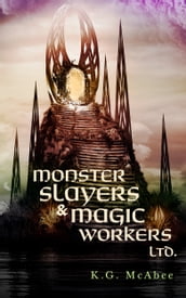 Monster Slayers & Magic Workers Ltd.