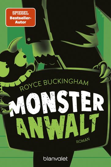 Monsteranwalt - Royce Buckingham