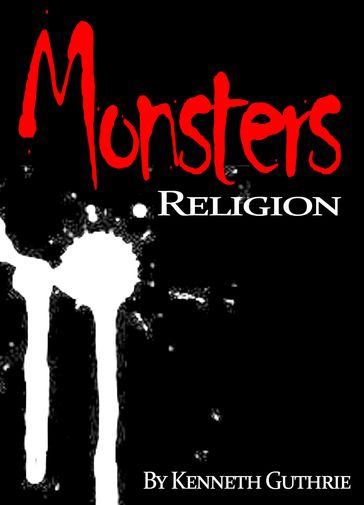 Monsters Religion - Kenneth Guthrie