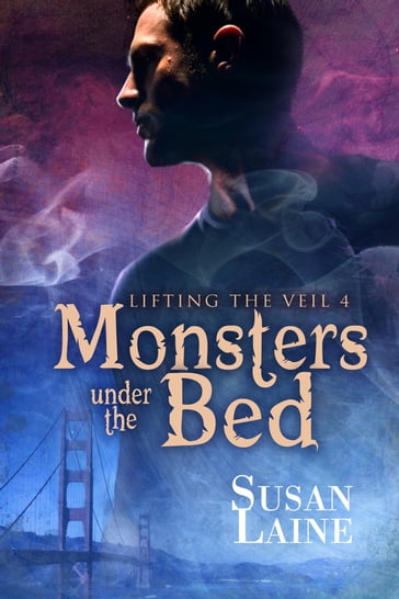 Monsters Under the Bed - Susan Laine