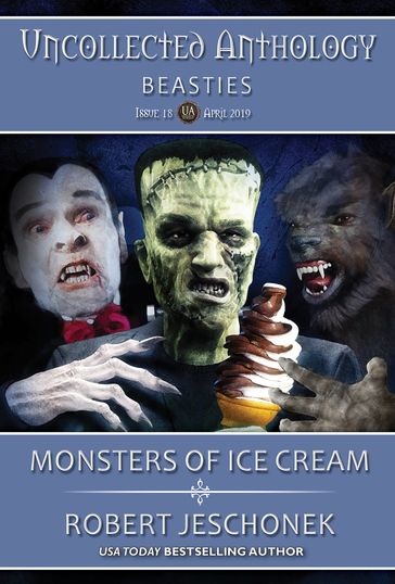 Monsters of Ice Cream - Robert Jeschonek