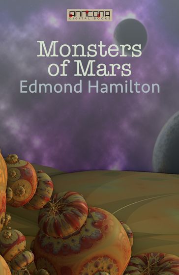 Monsters of Mars - Edmond Hamilton