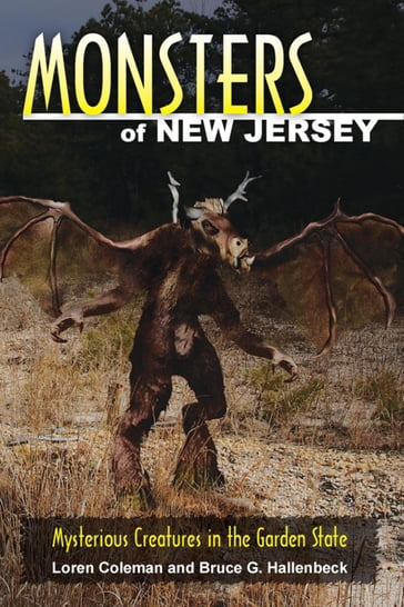 Monsters of New Jersey - Loren Coleman - Bruce G. Hallenbeck