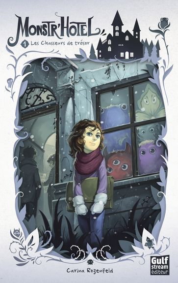 Monstr'Hôtel - tome 1 Les Chasseurs de trésor - Carina ROZENFELD