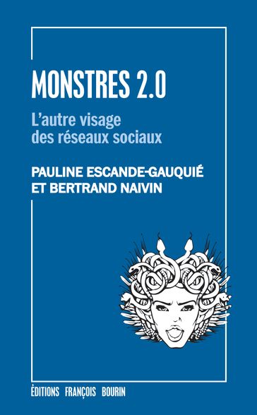 Monstres 2.0 - Pauline Escande-Gauquié