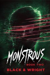 Monstrous: Book Two