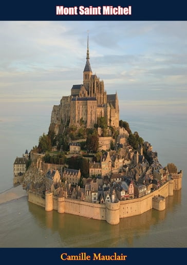 Mont Saint Michel - Camille Mauclair