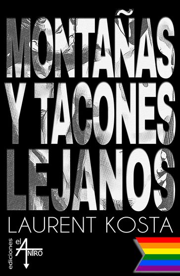 Montañas y tacones lejanos - Laurent Kosta