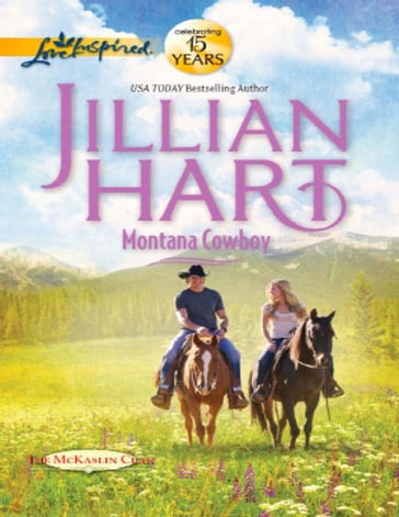 Montana Cowboy (Mills & Boon Love Inspired) (The McKaslin Clan, Book 16) - Jillian Hart