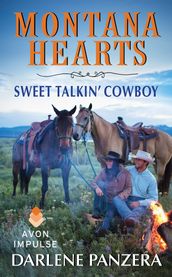 Montana Hearts: Sweet Talkin  Cowboy