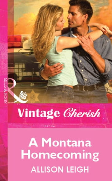 A Montana Homecoming (Mills & Boon Vintage Cherish) - Allison Leigh