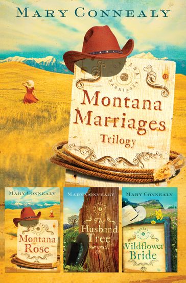 Montana Marriages Trilogy - Mary Connealy