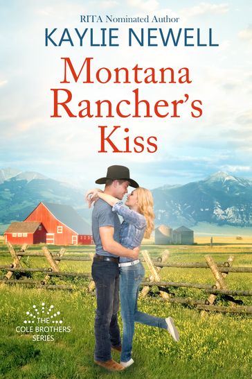 Montana Rancher's Kiss - Kaylie Newell