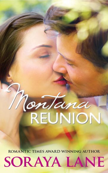 Montana Reunion - Soraya Lane