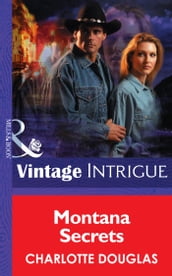 Montana Secrets (Mills & Boon Intrigue)