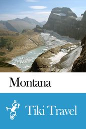 Montana (USA) Travel Guide - Tiki Travel