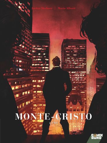 Monte Cristo - Tome 02 - Jordan Mechner - Mario Alberti