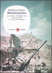 Montecassino. 15 gennaio-18 maggio 1944. Storia e uomini di una grande battaglia