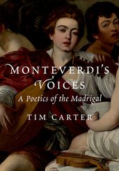Monteverdi s Voices