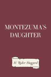 Montezuma s Daughter