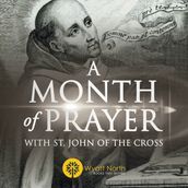 Month of Prayer with St. John of the Cross, A