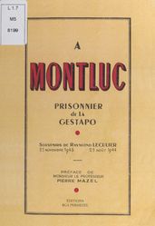 À Montluc, prisonnier de la Gestapo