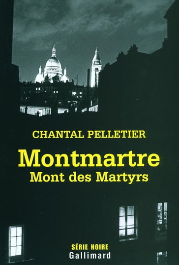 Montmartre, Mont des Martyrs - Chantal Pelletier