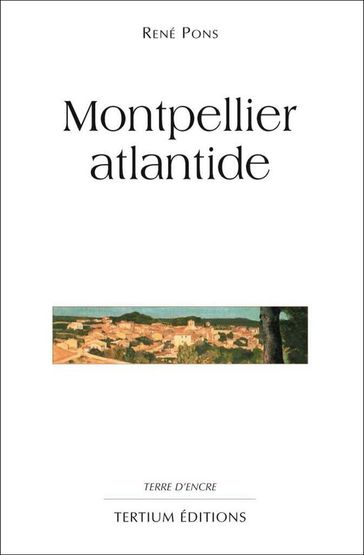 Montpellier atlantide - René Pons