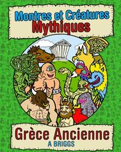 Montres et Créatures Mythiques: Grèce Ancienne