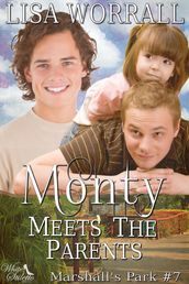 Monty Meets the Parents (Marshall s Park #7