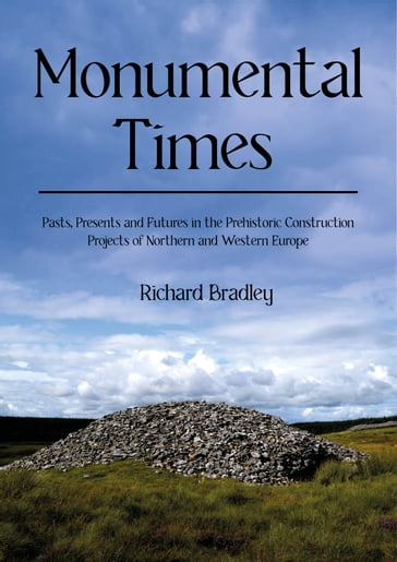 Monumental Times - Richard Bradley