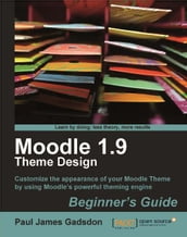 Moodle 1.9 Theme Design: Beginner