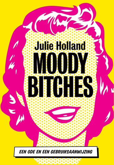 Moody bitches - Julie Holland