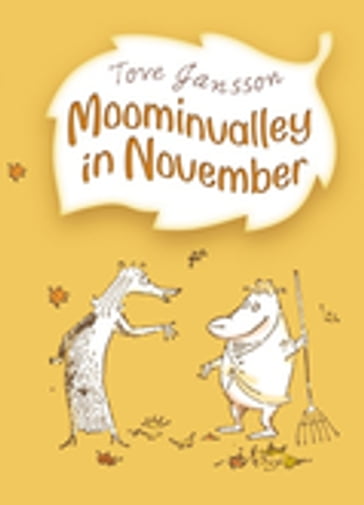 Moominvalley in November - Tove Jansson