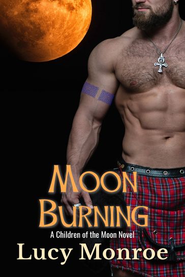 Moon Burning - Lucy Monroe