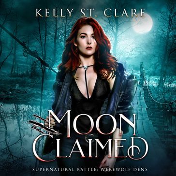 Moon Claimed - Kelly St. Clare