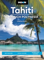 Moon Tahiti & French Polynesia (First Edition)