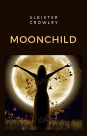 Moonchild (traducido)
