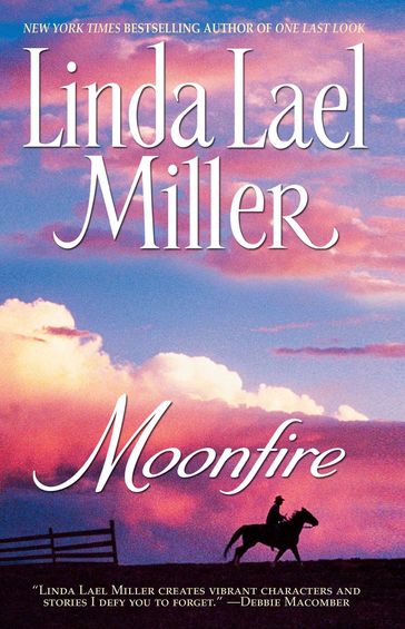 Moonfire - Linda Lael Miller