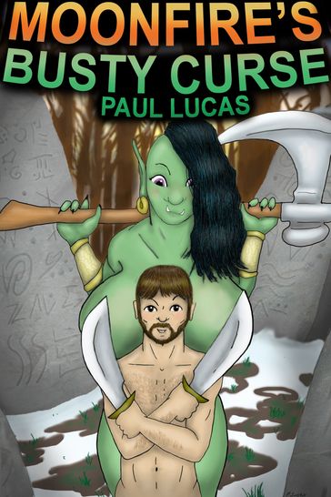 Moonfire's Busty Curse - Paul Lucas