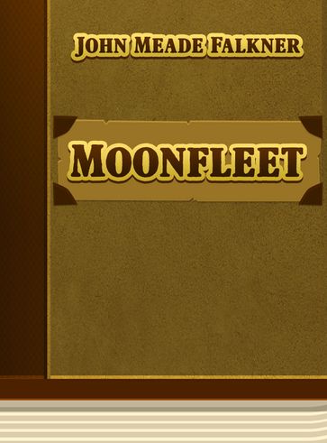 Moonfleet - John Meade Falkner