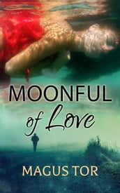 Moonful of Love