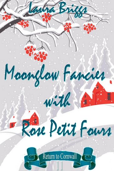 Moonglow Fancies with Rose Petit Fours - Laura Briggs