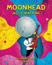 Moonhead and the Music Machine