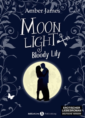 Moonlight - Bloody Lily - Amber James