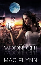 Moonlight (By My Light, Book One) (Werewolf Shifter Romance)