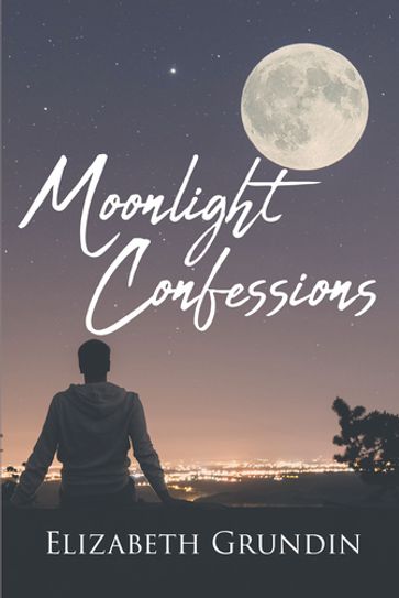 Moonlight Confessions - Elizabeth Grundin